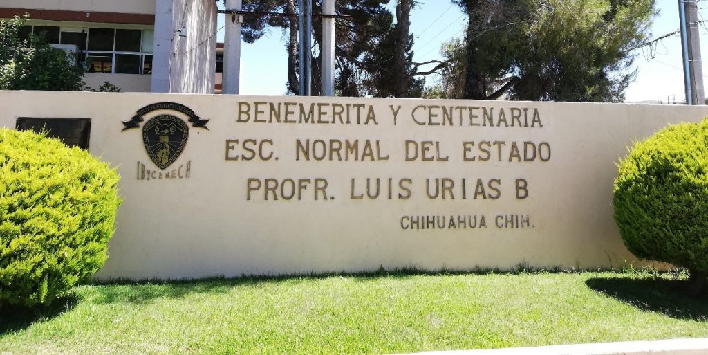 Benemérita y Centenaria Escuela Normal del Estado de Chihuahua. Profr. Luis Urias B. 